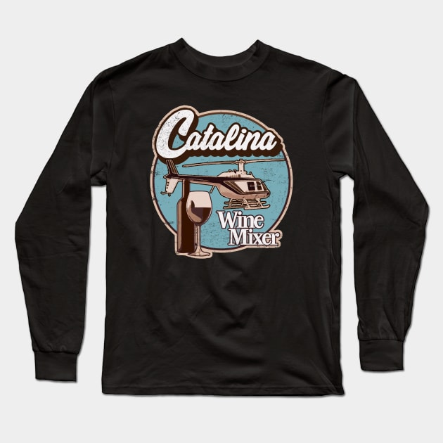 Catalina Wine Mixer. Long Sleeve T-Shirt by NineBlack